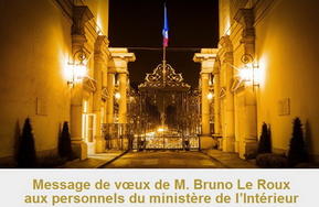 12 janvier : Voeux de M.Bruno Le Roux aux personnels du ministère de l'Intérieur.