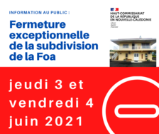 Information au public : Fermeture exceptionnelle de la subdivision de La Foa